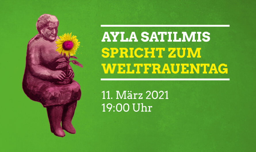 Veranstaltung zum Frauentag mit Ayla Satilmis