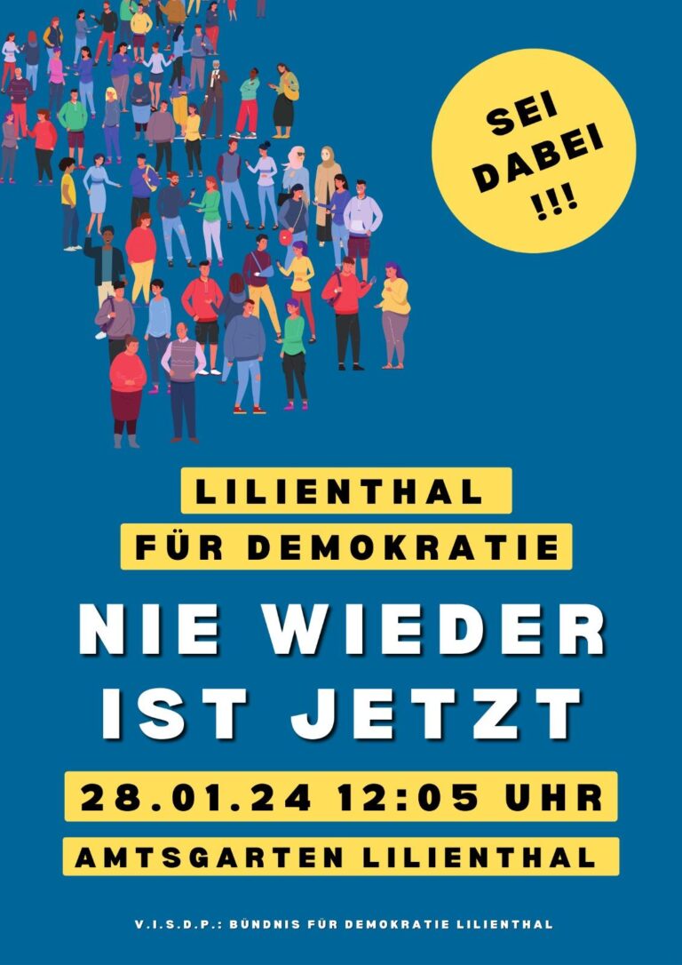 Lilienthal  für Demokratie – Nie wieder ist jetzt – Demo am Sonntag, 28.1.2024