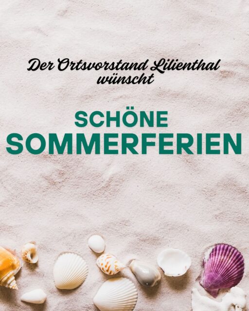 Wir wünschen euch allen schöne Sommerferien.
Genießt die Zeit und erholt euch gut. ☀️
Nun ist die Zeit Kraft zu tanken und mal zu Ruhe zukommen - wir freuen uns schon auf Diskussionen und euere Engagement nach der Pause. 💚🌻
Euer Ov Vorstand Lilienthal
