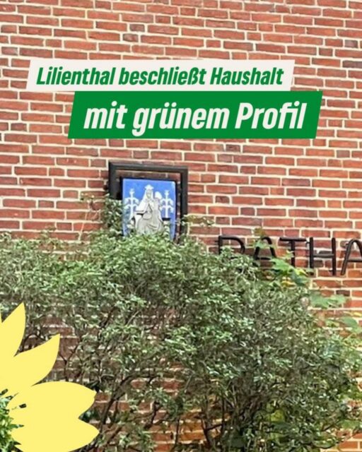 Der Haushalt der Gemeinde Lilienthal für 2026/27 wurde vom Gemeinderat verabschiedet.
Auch wir Grüne konnten trotz keiner Mehrheit im Gemeinderat Erfolge verzeichnen.
Mehr Infos finde ihr im Ratsinformationssystem der Gemeinde und mehr zu unseren Erfolgen & Anträgen auf unserer Webseite gruene-lilienthal.de