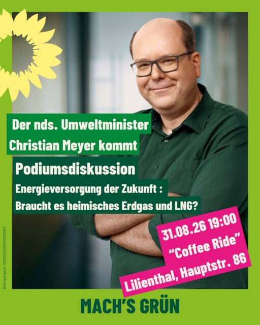 Direkt vor unserer Haustür in den Landkreisen Osterholz und Verden möchte das kanadische Unternehmen Vermilion Energy Erdgas fördern. Parallel wird aktuell zwischen Quelkhorn und Ottersberg die neue LNG Leitung gebaut. 

Es wird somit neue Infrastruktur geschaffen, um fossile Energien weiter zu nutzen. In Zeiten von Klimakrise, Krieg und Abhängigkeit von Diktatoren und Autokraten ist dieses Vorgehen minimal zu hinterfragen. Es drängt sich die Frage auf, ob heimisches Erdgas und LNG für unsere Energieversorgung in Zukunft notwendig sind?

Darüber möchten wir mit den nds. Umweltminister @minister.christian.meyer am kommenden Montag (31.08.) in Lilienthal diskutieren: ab 19:00 im „Coffee Ride“, Hauptstraße 86. Eintritt frei! Kommt vorbei und diskutiert mit! 🌻

MACH‘S GRÜN!
13.09.26 GRÜN wählen 💚💛